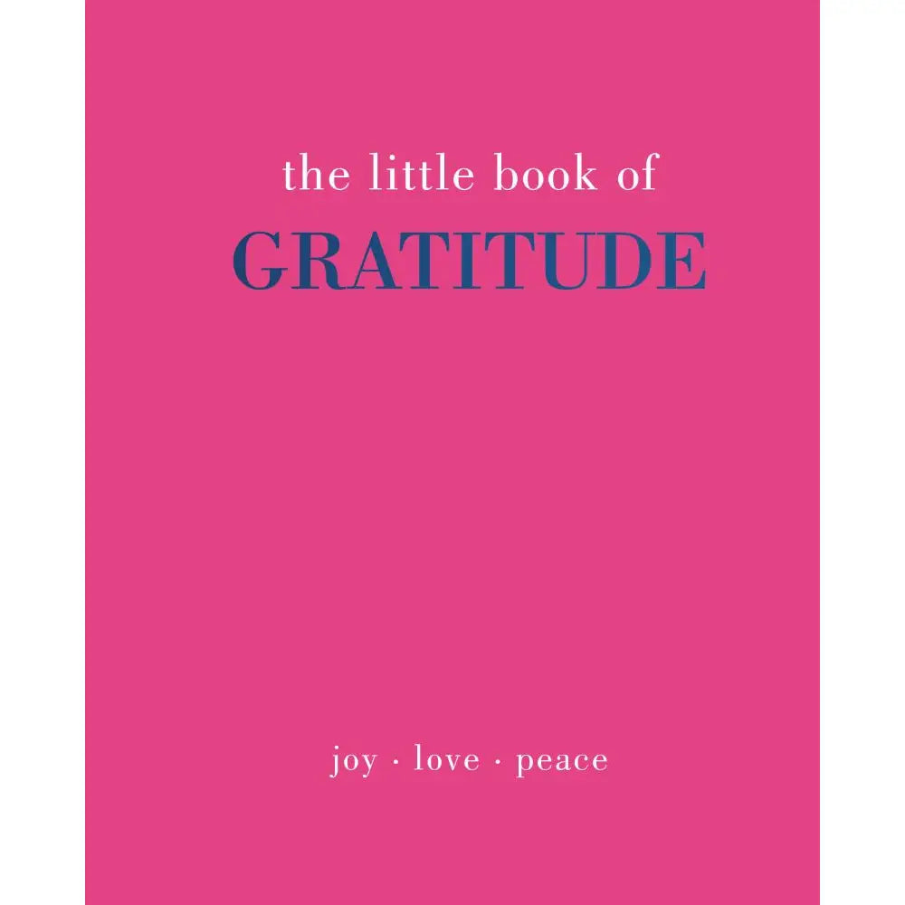 The Little Book of Gratitude
