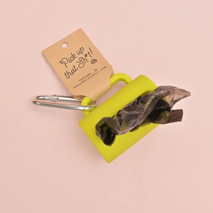 Pick Up That Sh*T, Poop Bag Dispenser