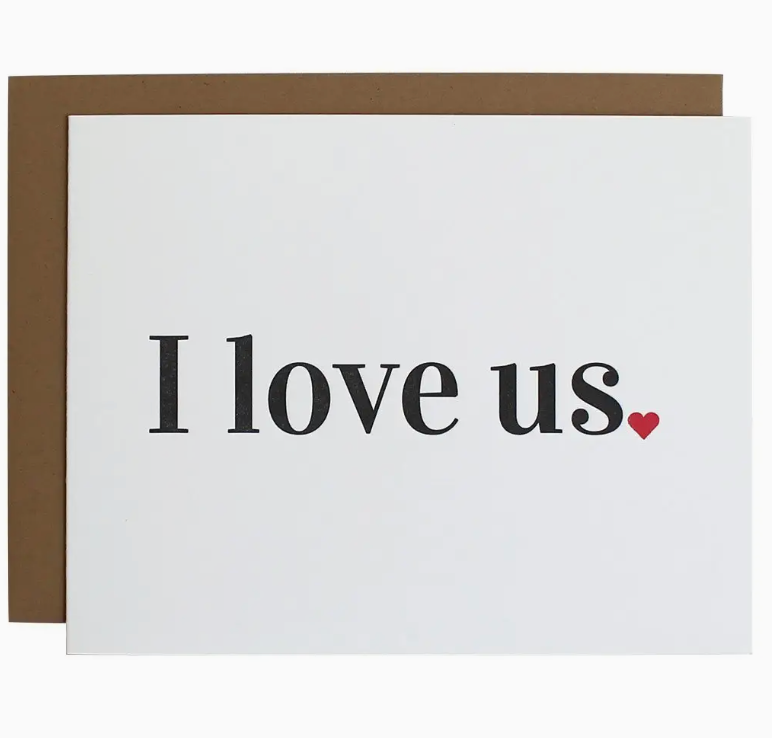 I Love Us - Letterpress Card