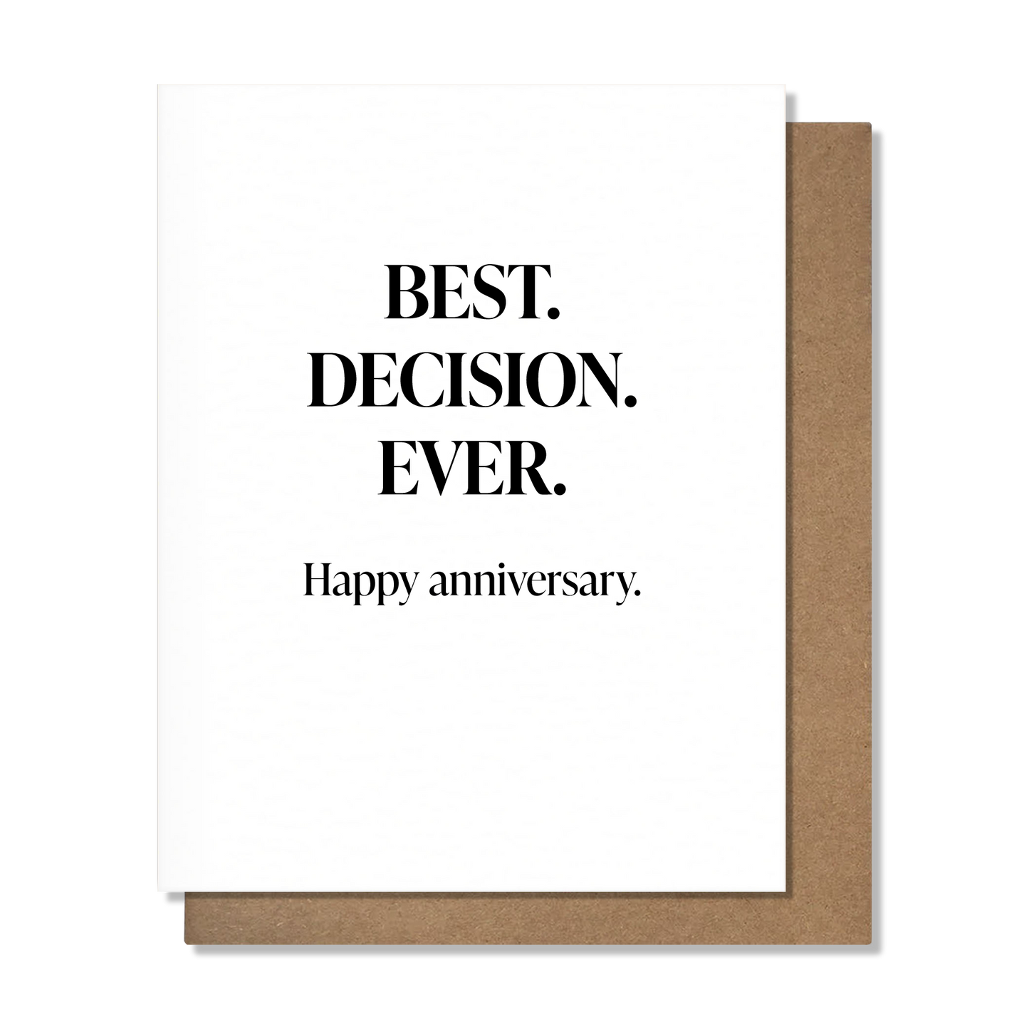 Best Decision - Anniversary Card