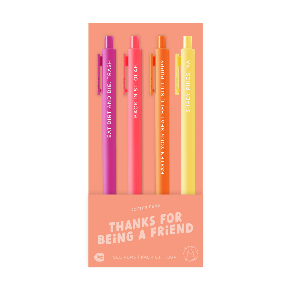 Thanks For Being A Friend Pens