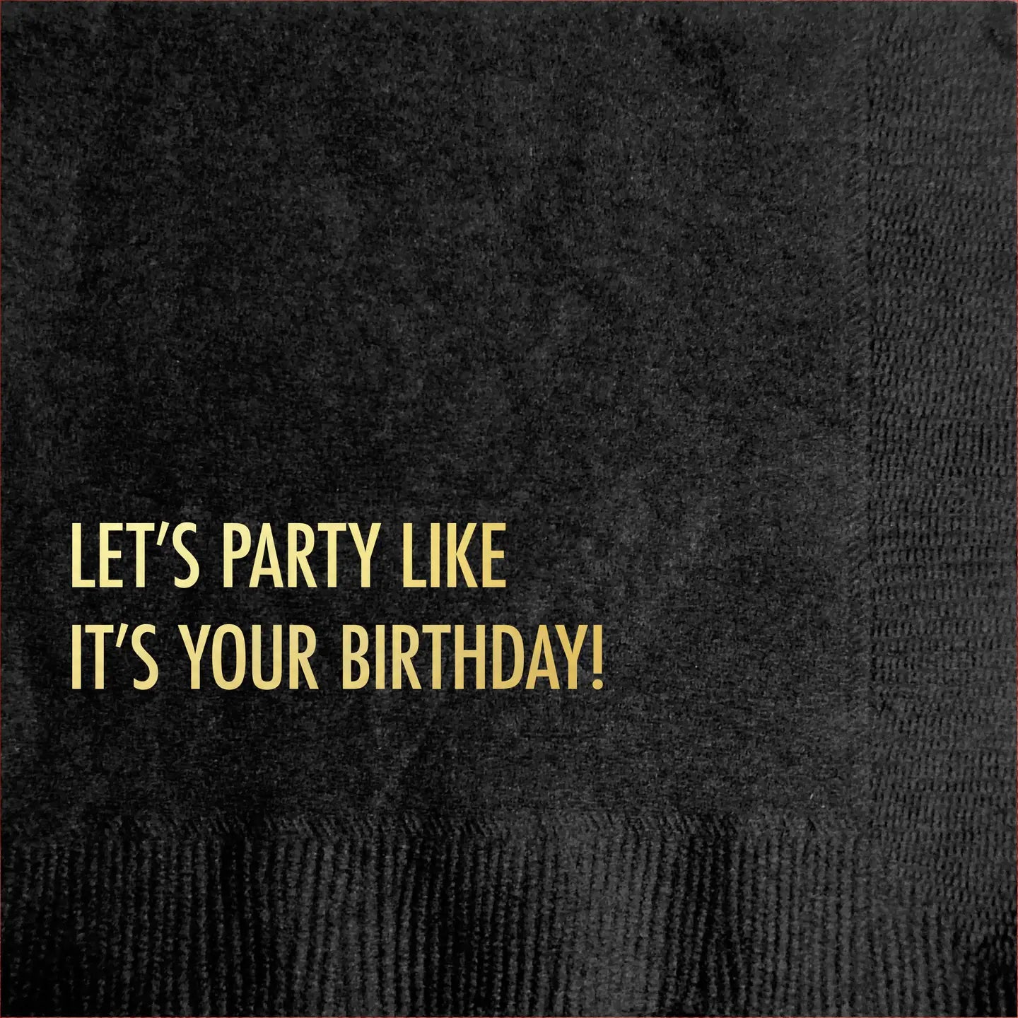 Party Like it's Your Birthday Cocktail Napkin