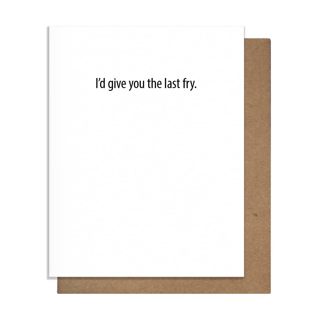 Last Fry - Sweet Love Card