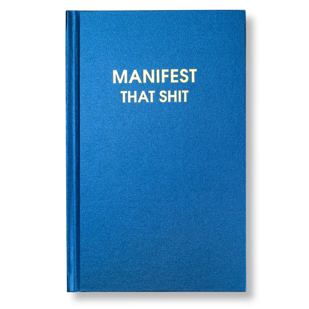Manifest That Shit - Daily Journal