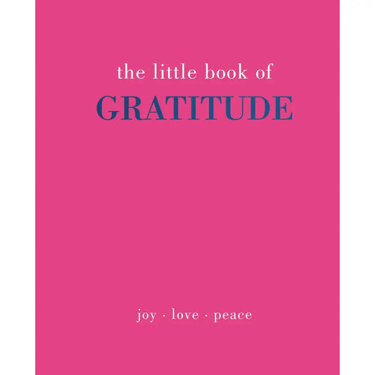 The Little Book of Gratitude