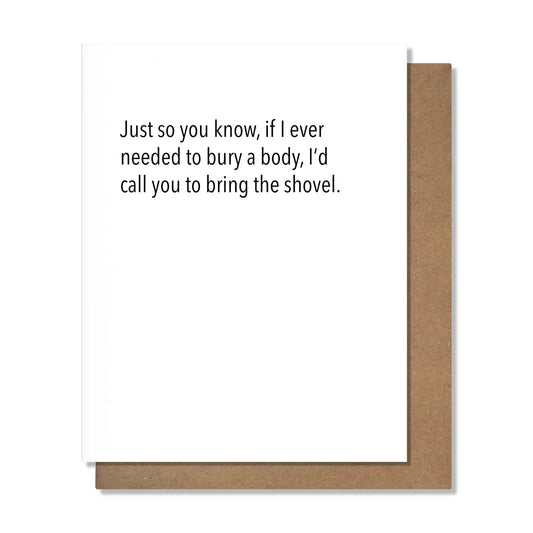 Bring the Shovel Card