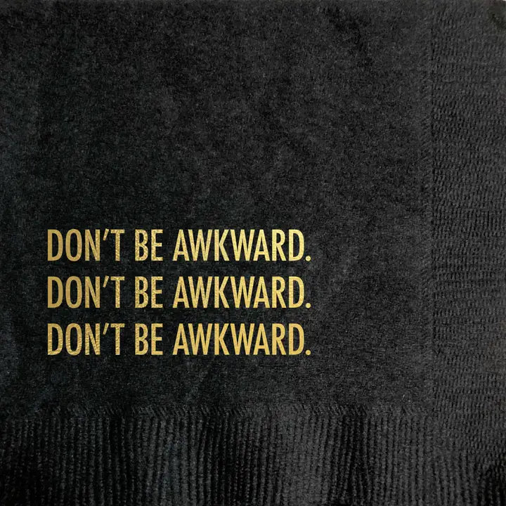 Don't Be Awkward Cocktail Napkin