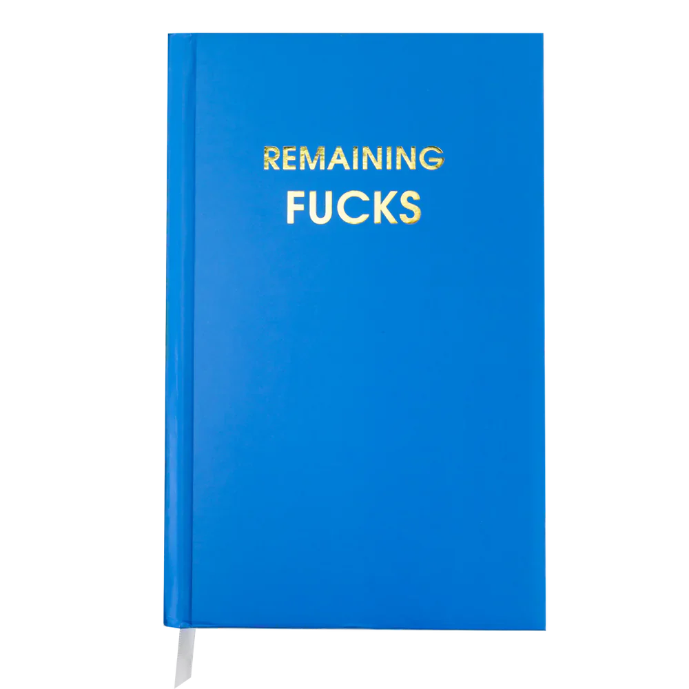 Remaining Fucks Journal