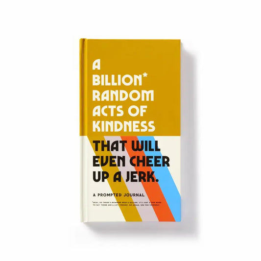 A Billion Random Acts of Kidness Prompted Journal