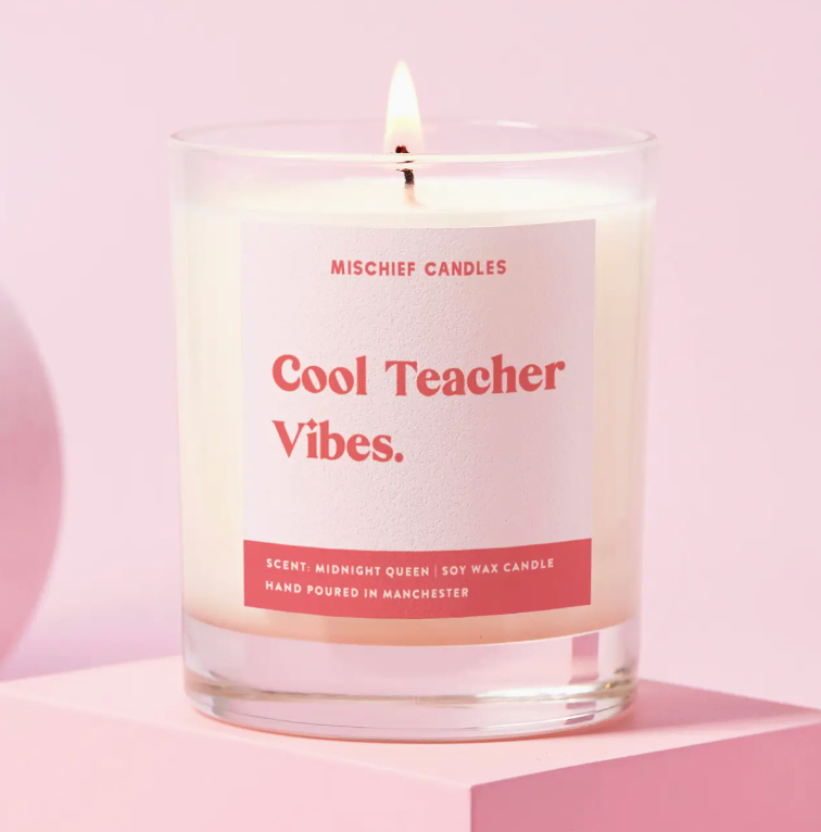 Cool Teacher Vibes Candle