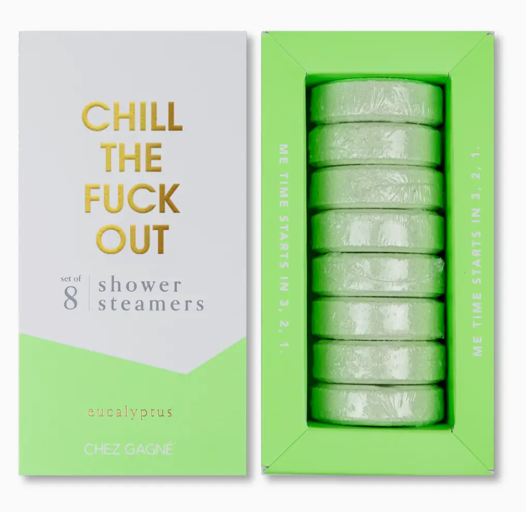 Chill the Fuck Out - Shower Steamers