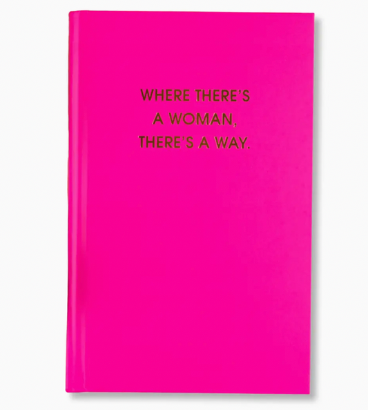 Where There's A Woman - Hardcover Journal