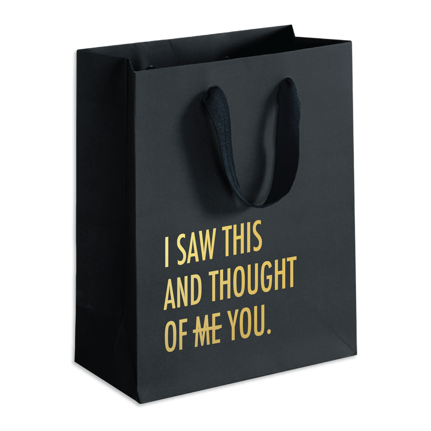 Thought Of Me (Black) Gift Bag
