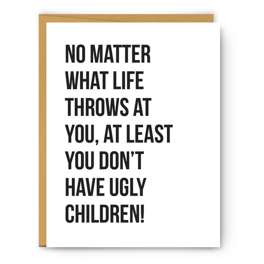 No Matter What Life Throws At You - Greeting card