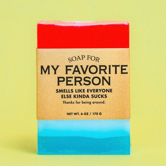 Soap For My Favorite Person | Funny Soap