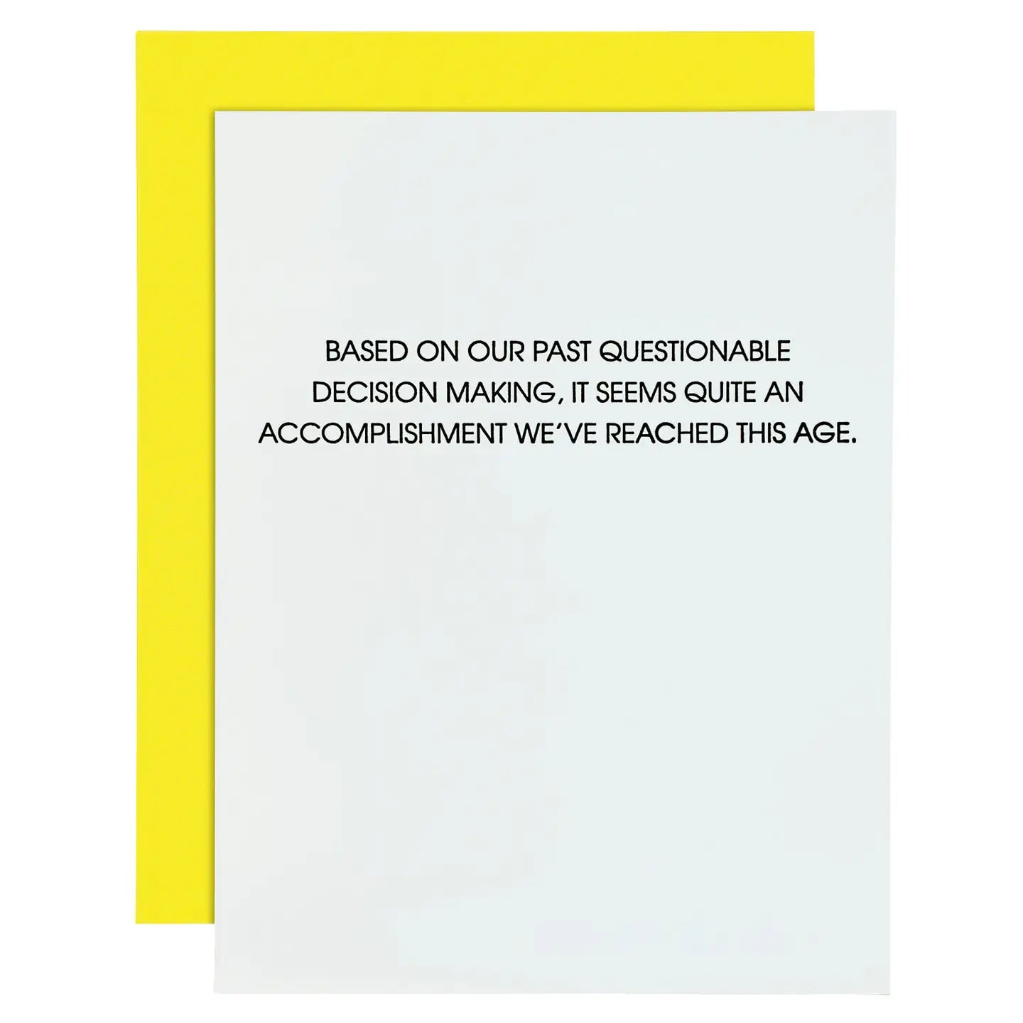 Questionable Decision Making - Greeting Card