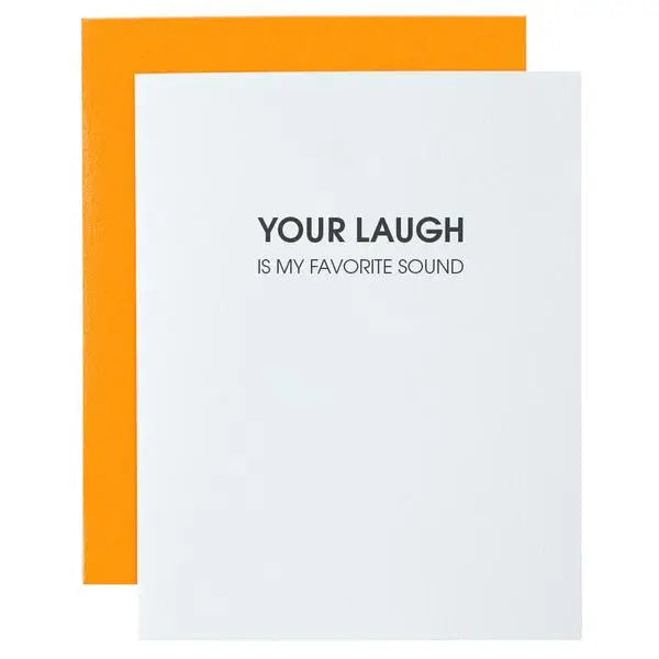 Your Laugh Is My Favorite Sound - Anniversary Card