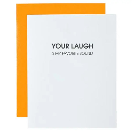 Your Laugh Is My Favorite Sound - Anniversary Card