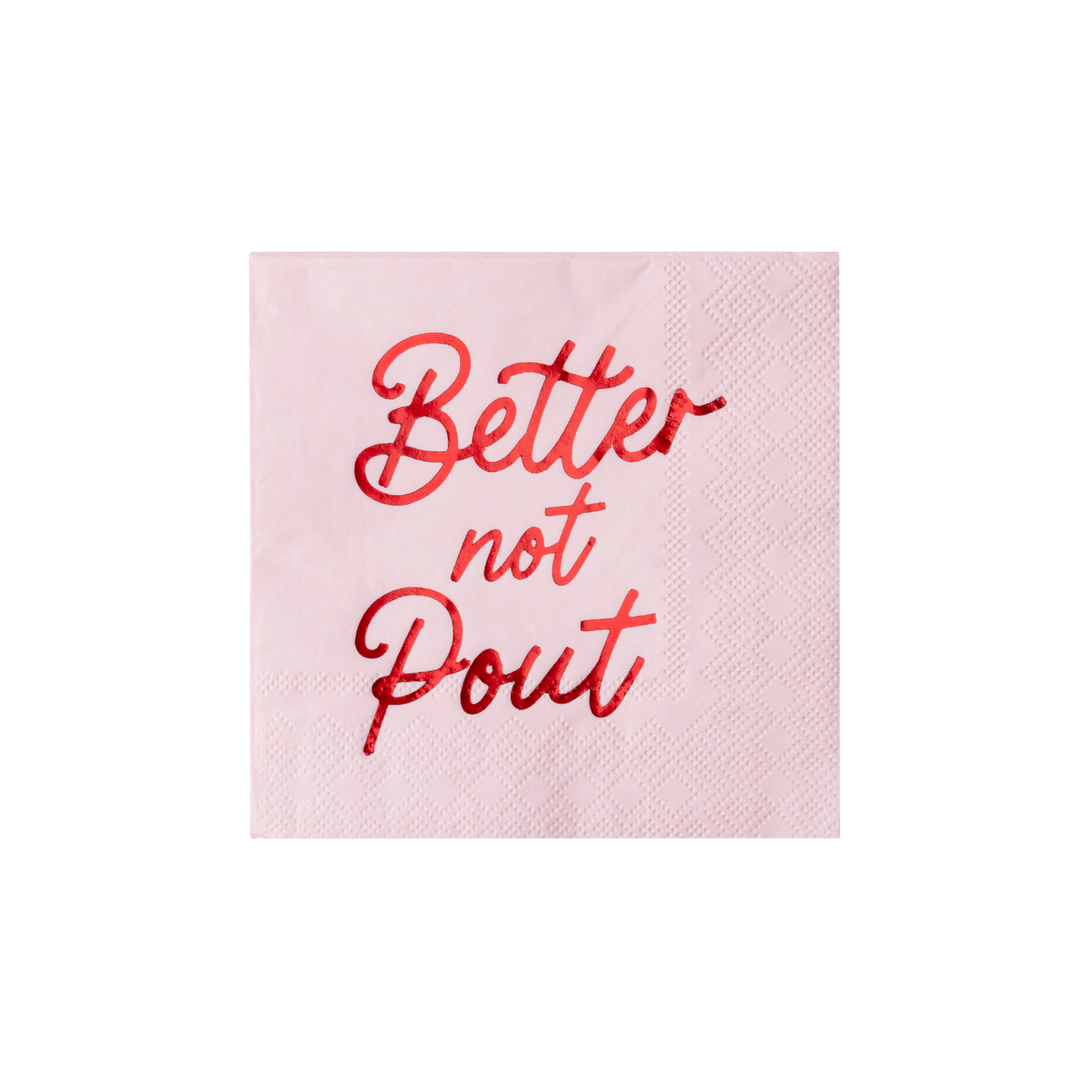 Better Not Pout Cocktail Napkins